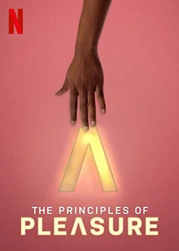 The Principles of Pleasure - 1. évad (2022) poszter