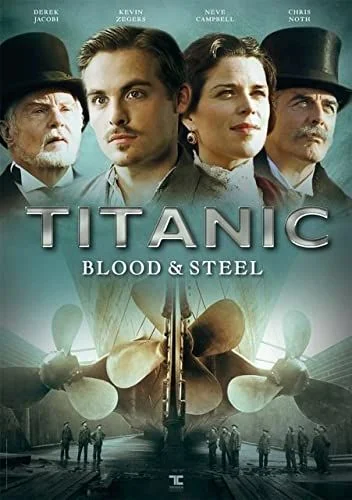 Titanic: Blood and Steel - 1. évad (2012) poszter