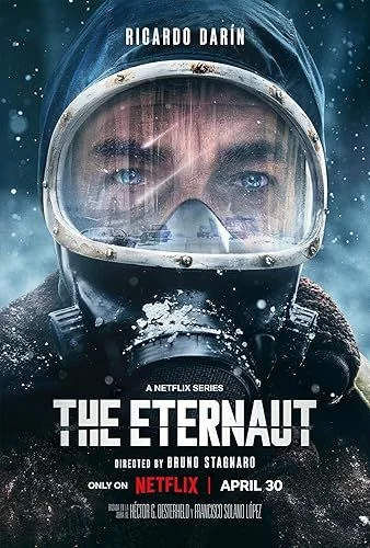 Az eternauta (El Eternauta / The Eternaut) - 1. évad (2025) poszter