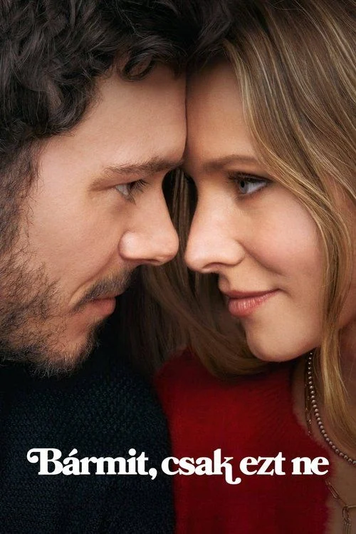Bármit, csak ezt ne - 2. évad (2024) poszter