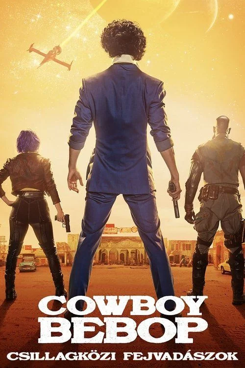 Cowboy Bebop - Csillagközi fejvadászok - 1. évad (2021) poszter