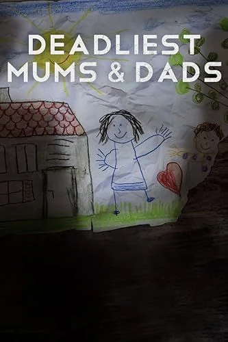 Deadliest Mums & Dads - 1. évad (2021) poszter