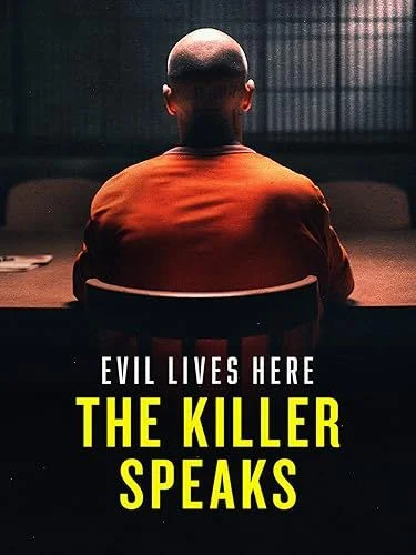 Evil Lives Here: The Killer Speaks - 1. évad (2023) poszter