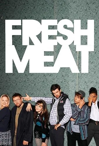Fresh Meat - 2. évad (2016) poszter