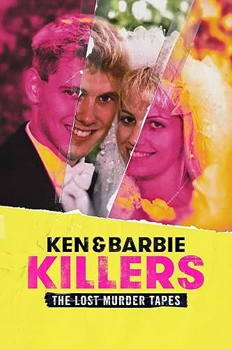 Ken and Barbie Killers: The Lost Murder Tapes - 1. évad (2021) poszter
