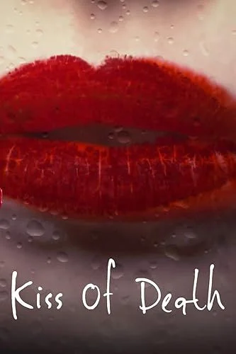Kiss of Death - 1. évad (2017) poszter