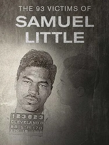 The 93 Victims of Samuel Little - 1. évad (2020) poszter
