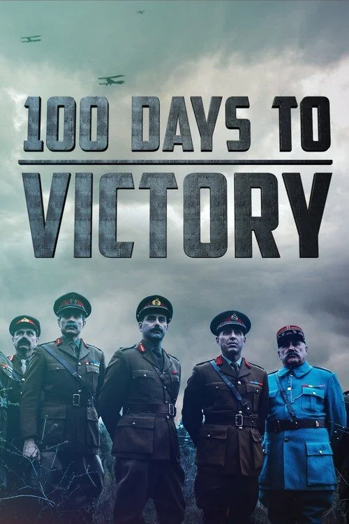 100 Nap a győzelemig - 1. évad (2018) poszter