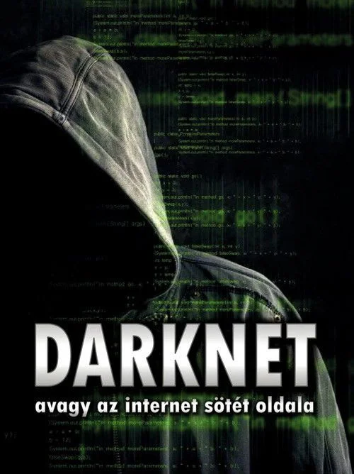Az internet sötét oldala - Dark Net - 1. évad (2016) poszter
