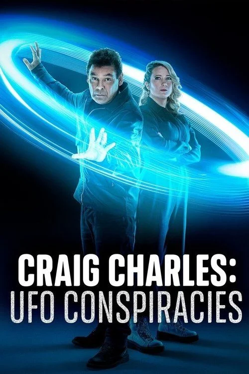 Craig Charles: UFO-összeesküvések - 1. évad (2022) poszter