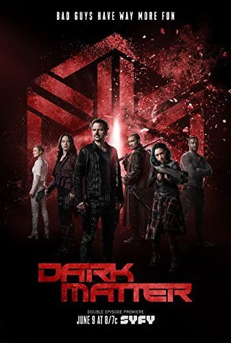 Dark Matter - 2. évad (2015) poszter