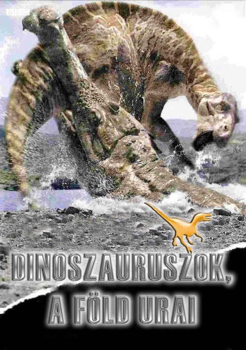 Dinoszauruszok, a Föld urai - 1. évad (1999) poszter