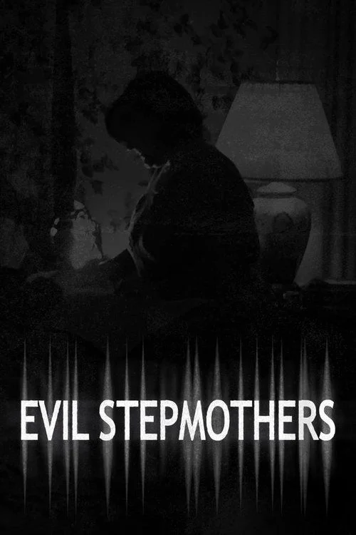 Evil Stepmothers - 1. évad (2016) poszter
