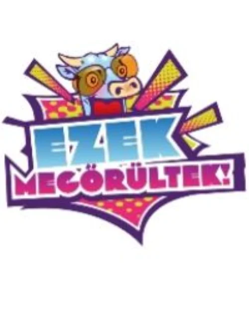 Ezek megőrültek! - 3. évad (2015) poszter