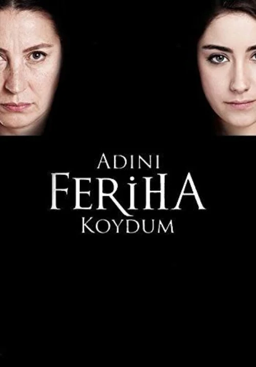 Feriha - 1. évad (2011) poszter