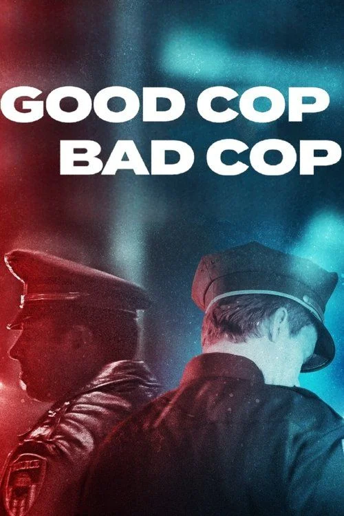 Jó zsaru, rossz zsaru (Good Cop, Bad Cop) - 1. évad (2023) poszter