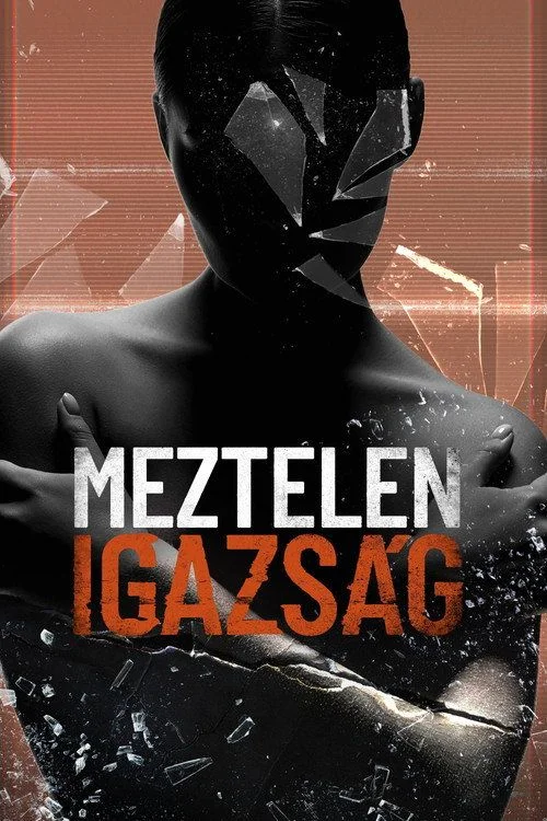 Meztelen igazság - 1. évad (2026) poszter