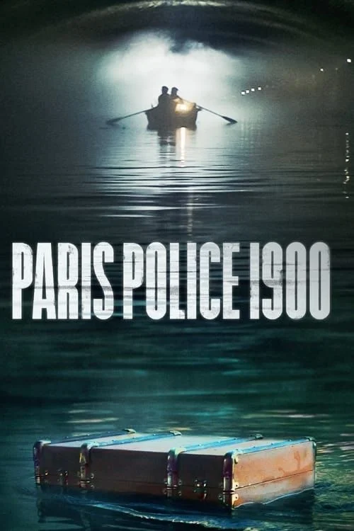 Paris Police 1900 - 1. évad (2021) poszter