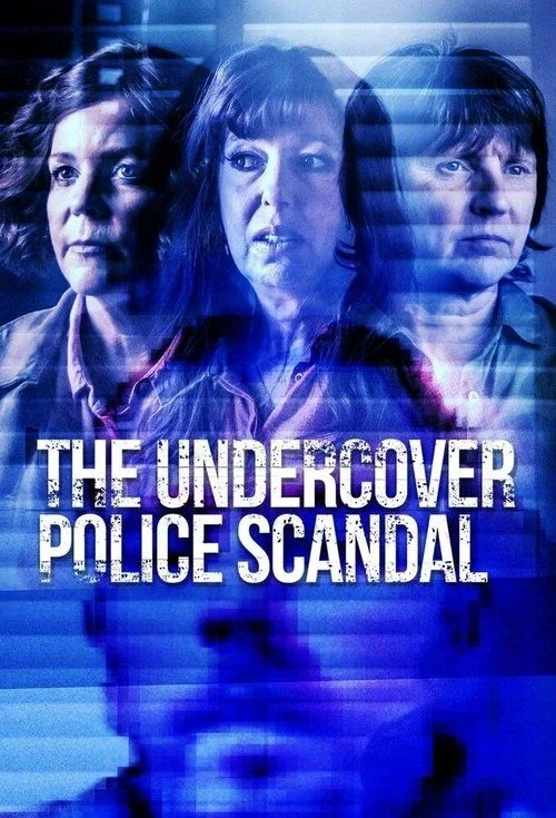 The Undercover Police Scandal: Love and Lies Exposed - 1. évad (2025) poszter