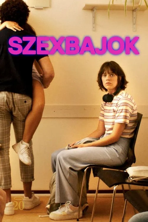 Szexbajok - 1. évad (2021) poszter