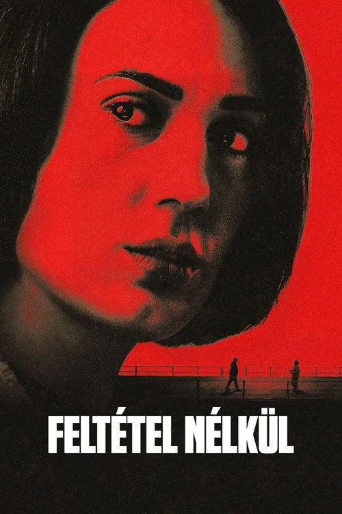 Feltétel nélkül - 1. évad (2026) poszter