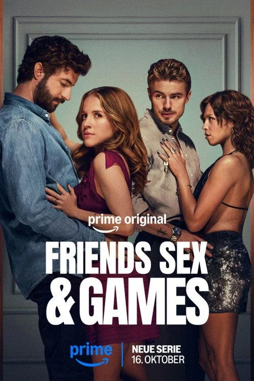 Friends Sex and Games - 1. évad (2026) poszter
