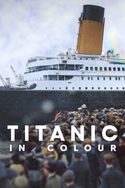 Titanic színesben - 1. évad (2024) poszter