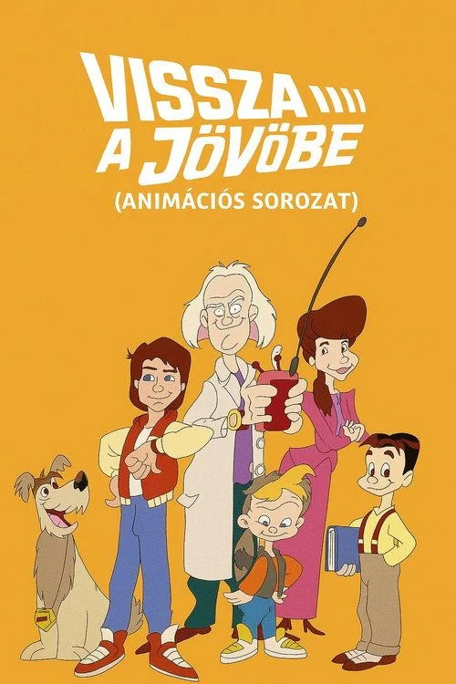 Vissza a jövőbe (animációs sorozat) - 1. évad (1991) poszter
