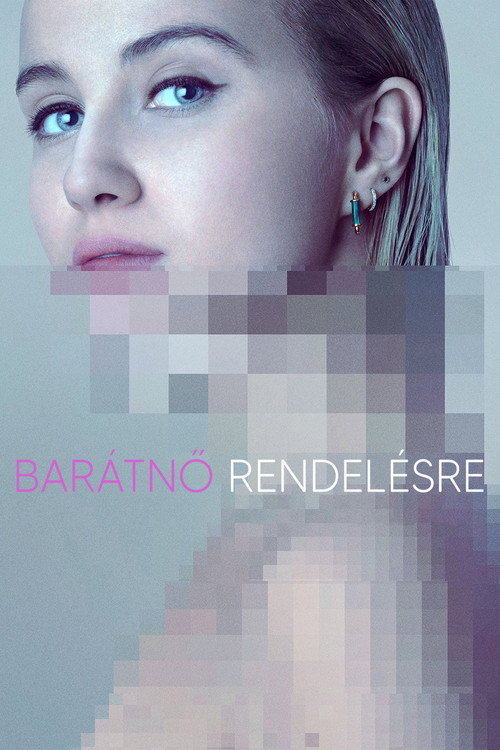 Barátnő rendelésre - 1. évad (2016) poszter