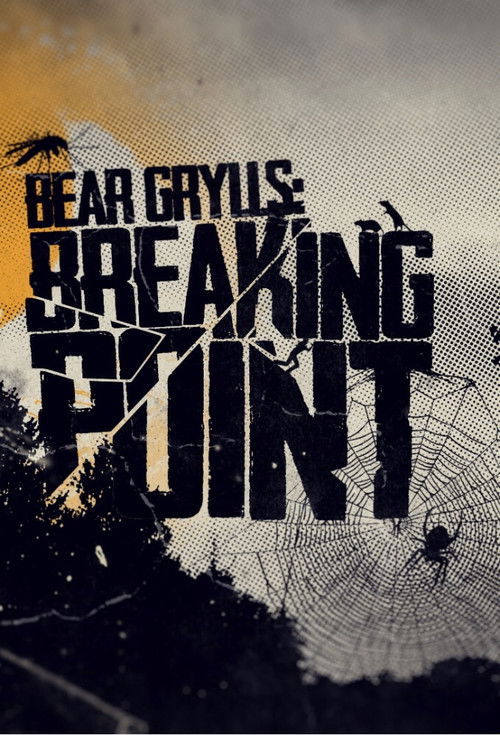 Bear Grylls - Töréspont - 1. évad (2015) poszter
