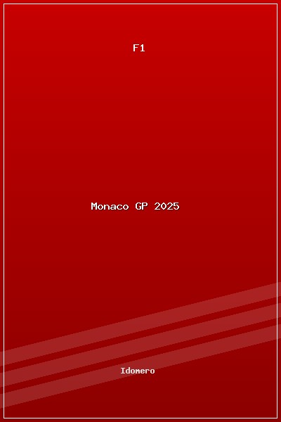 Formula1 2025 05 24 Monaco Időmérő - 1. évad (2022) poszter